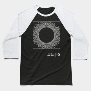 John Grant - Outer Space / Minimalist Style Graphic Artwork Design Baseball T-Shirt